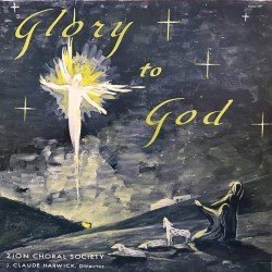 Пластинка Zion Choral Society Glory to God (2 LP)